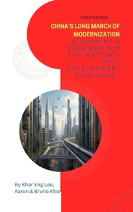 China's Long March of Modernization Blueprint & Roadmap For The Nation's Full Development 2016-2049 Updated 2025