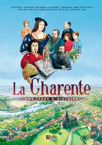 La Charente. Une terre d'histoire