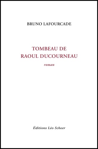 Tombeau de Raoul Ducourneau