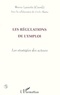 Bruno Lamotte - Les régulations de l'emploi - Les stratégies des acteurs.