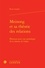 Meinong et sa théorie des relations. Eléments pour une généalogie de la théorie