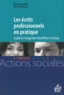 Bruno Laprie et Brice Miñana - Les écrits professionnels en pratique - Guide à l'usage des travailleurs sociaux.