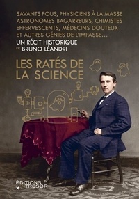 Bruno Léandri - Les Ratés de la science.