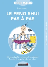 Le feng shui pas à pas