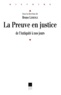 Bruno Lemesle - La preuve en justice de l'Antiquité à nos jours.