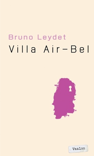 Bruno Leydet - Villa Air-Bel.
