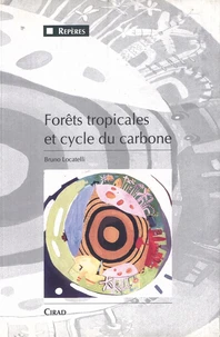 FORETS TROPICALES ET CYCLE DU CARBONE
