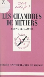 Bruno Magliulo et Paul Angoulvent - Les Chambres de métiers.