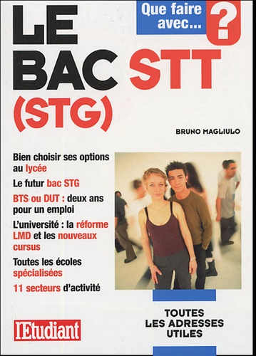 Bruno Magliulo - Que faire avec le bac STT (STG).