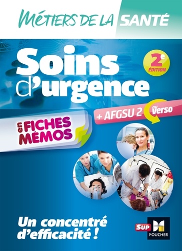 Bruno Mailhac et Julien Derras - Métiers de la santé - Soins d'urgence - AFGSU en fiches mémos - Entrainement révision - 2e édition.