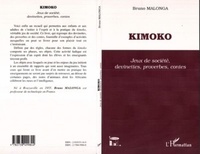 Bruno Malonga-Bibila - Kimoko - Jeux de sociéte, devinettes, proverbes, contes.