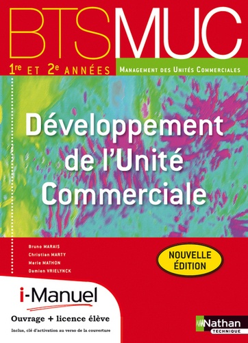 Bruno Marais et Christian Marty - Développement de l'unité commerciale BTS MUC 1e et 2e année.