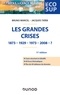 Bruno Marcel et Jacques Taïeb - Les grandes crises - 11e éd. - 1873-1929-1973-2008- ?.