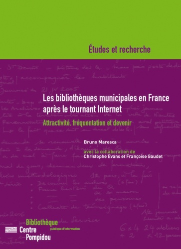 Les bibliothèques municipales en France après le tournant Internet. Attractivité, fréquentation et devenir