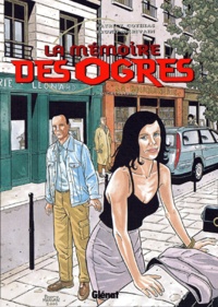 Bruno Marivain et Patrick Cothias - La Memoire Des Ogres Tome 5 : Digressions.