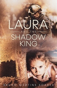  Bruno Martins Soares - Laura and the Shadow King - Laura and the Shadow King, #2.