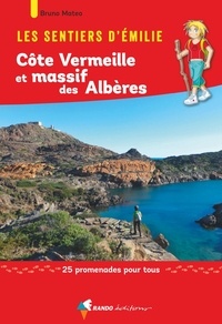 Les sentiers dEmilie côte Vermeille et massif des Albères - 25 promenades pour tous.pdf