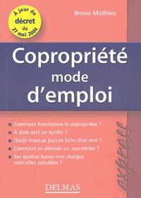 Bruno Mathieu - Copropriété, mode d'emploi.