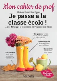 Je passe à la classe écolo !