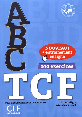 ABC TCF test de connaissance du français. 200 exercices  avec 1 CD audio MP3