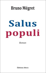 Bruno Mégret - Salus Populi.