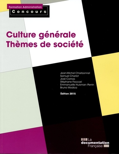 Culture générale Thèmes de société  Edition 2015