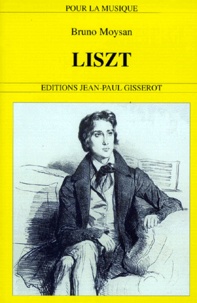 Bruno Moysan - Liszt, 1811-1886.