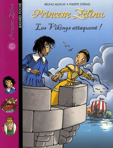 Bruno Muscat et Philippe Sternis - Princesse Zélina Tome 13 : Les Vikings attaquent !.