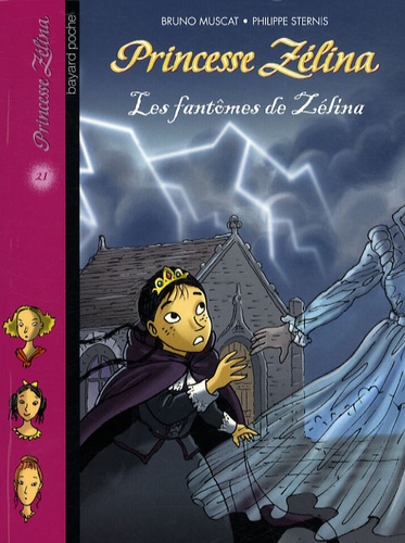 Bruno Muscat et Philippe Sternis - Princesse Zélina Tome 21 : Les fantômes de Zélina.