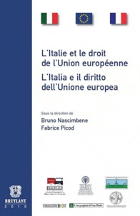 Bruno Nascimbene et Fabrice Picod - L'italie et le droit de l'Union européenne.