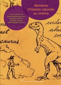 Bruno Nassim Aboudrar et Barbara Le Maître - Moments d'histoire naturelle au cinéma.