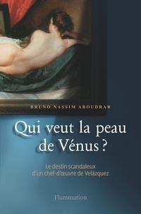 Bruno Nassim Aboudrar - Qui veut la peau de Vénus ?.