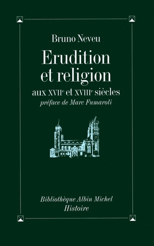 Erudition et religion aux XVII et XVIIIº siècles