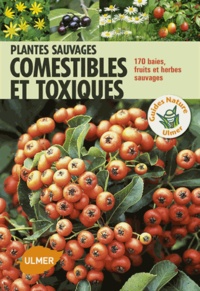 Bruno P. Kremer - Plantes sauvages comestibles et toxiques.