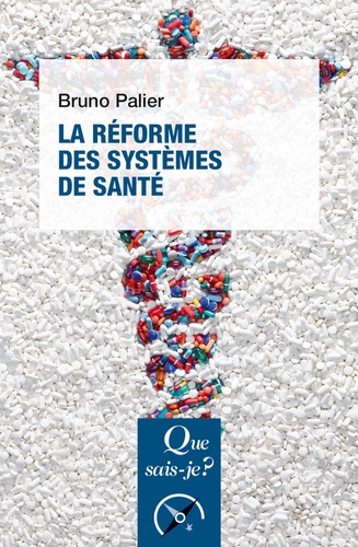 La réforme des systèmes de santé 9e édition