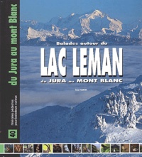 Bruno Pambour - Balades Autour Du Lac Leman, Du Jura Au Mont Blanc.