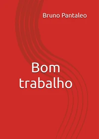 Bom trabalho