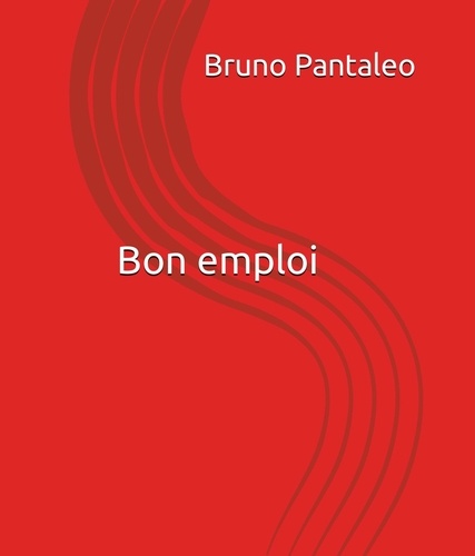  Bruno Pantaleo - Bon emploi.