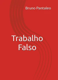 Trabalho Falso