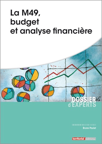 Bruno Paulet - La M49, budget et analyse financière.
