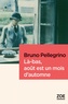 Bruno Pellegrino - Là-bas, août est un mois d'automne.