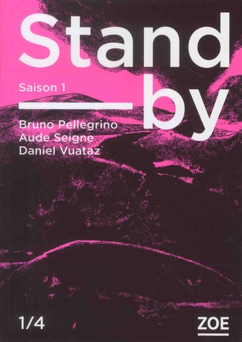 Stand-by - Saison 1 Tome 1