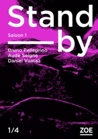 Bruno Pellegrino et Aude Seigne - Stand-by - Saison 1 Tome 1 : .