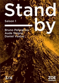 Bruno Pellegrino et Aude Seigne - Stand-by - Saison 1 Tome 3 : .