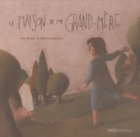 La maison de ma grand-mère