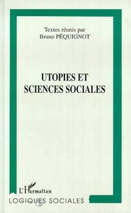 Bruno Péquignot - Utopies et sciences sociales - [colloque, Besançon].