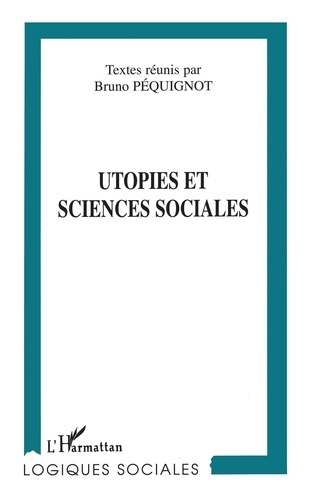 Utopies et sciences sociales. [colloque, Besançon