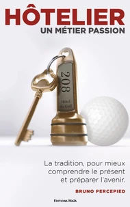 Hôtelier, un métier passion