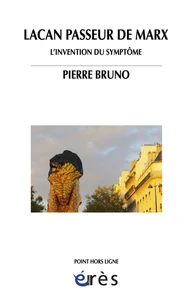 Lacan, passeur de Marx