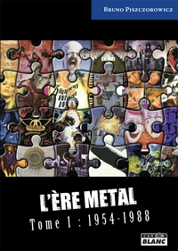 L'ère Metal